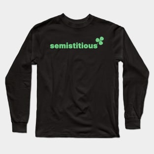 Semististious Long Sleeve T-Shirt